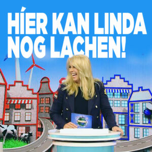Híer kan Linda de Mol nog lachen!
