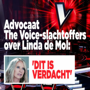 Advocaat The Voice-slachtoffers over Linda de Mol: &#8216;Dit is verdacht&#8217;