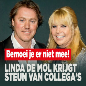 Linda de Mol krijgt steun van collega&#8217;s: &#8216;Bemoei je er niet mee!&#8217;