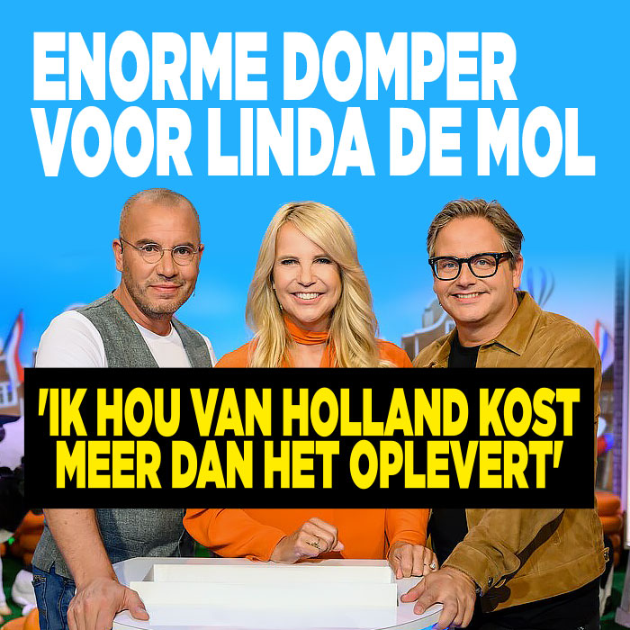 Enorme domper voor Linda de Mol: &#8216;Ik Hou van Holland kost meer dan het oplevert&#8217;