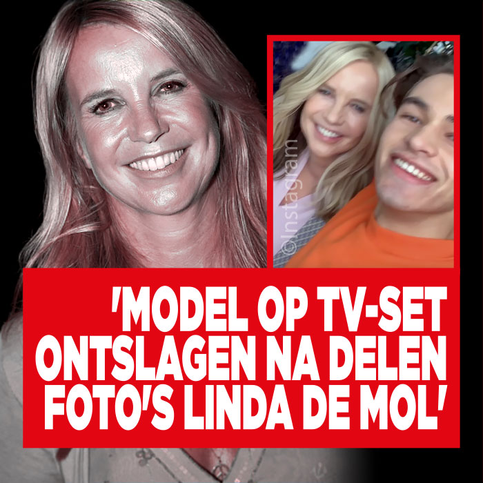 Linda de Mol laat model ontslaan na selfie