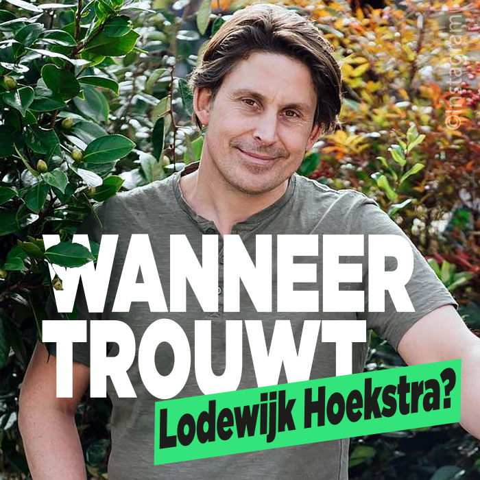 Wanneer gaat Lodewijk Hoekstra eindelijk trouwen?