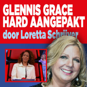 Glennis Grace hard aangepakt door Loretta Schrijver