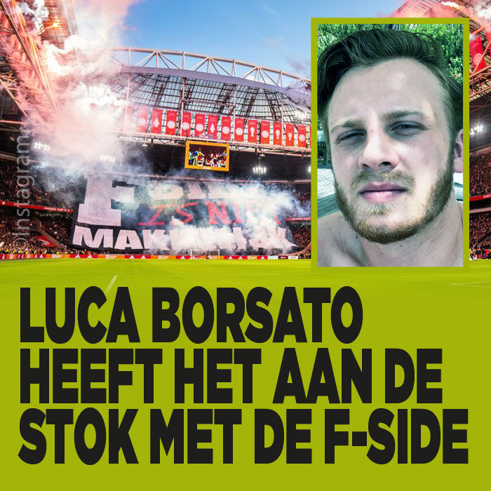 Luca Borsato maakt ruzie met harde kern Ajax supporters|