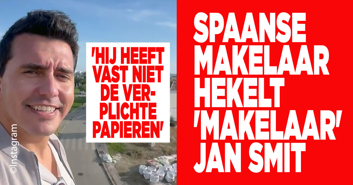 Jan mag helemaal geen makelaar zijn in Spanje