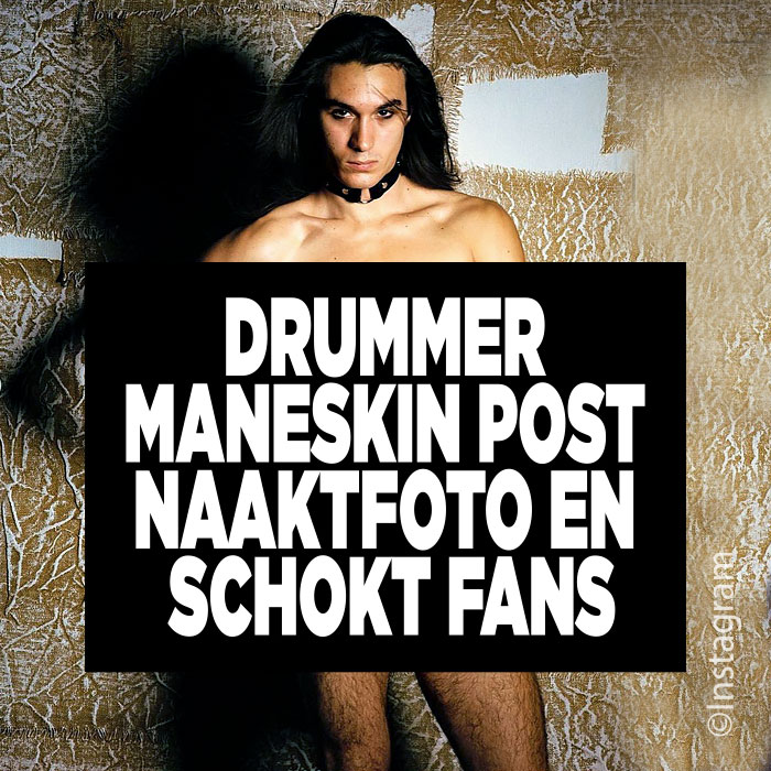 Drummer Maneskin post naaktfoto