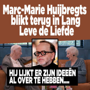 Marc-Marie Huijbregts blikt terug in Lang Leve de Liefde