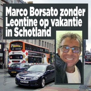 Marco Borsato zonder Leontine op vakantie in Schotland