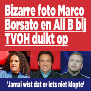 Bizarre foto Marco Borsato en Ali B bij TVOH duikt op: &#8216;Jamai wist dat er iets niet klopte&#8217;