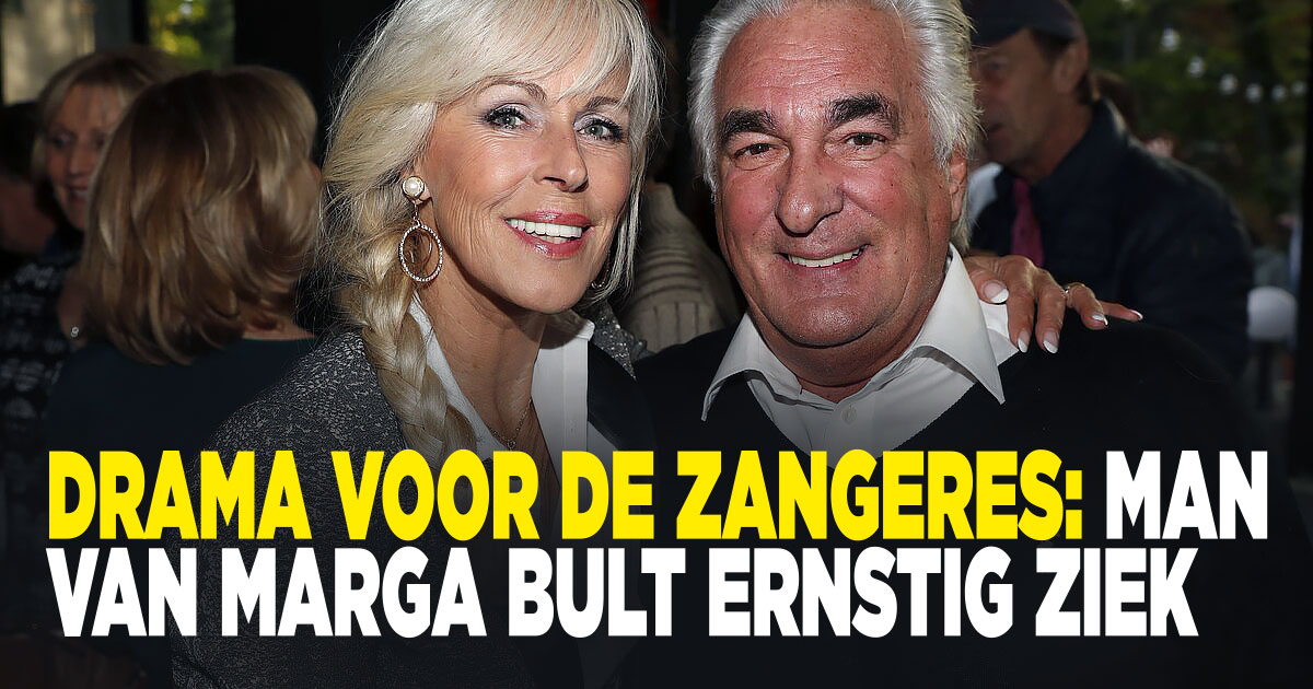 Drama voor de zangeres: man van Marga Bult ernstig ziek