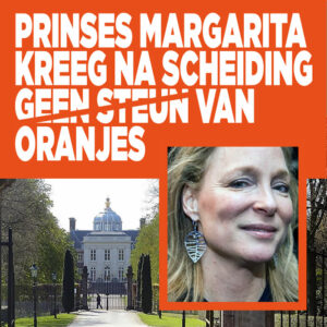 Prinses Margarita kreeg na scheiding geen steun van Oranjes