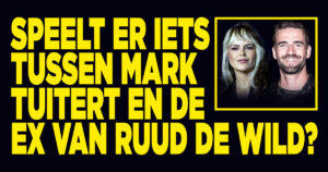Speelt er iets tussen Mark Tuitert en de ex van Ruud de Wild?
