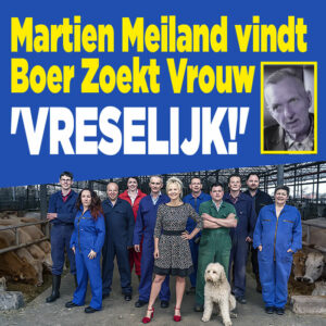 Martien Meiland vol walging over Boer zoekt Vrouw: &#8216;Báh&#8217;