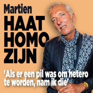 Martien Meiland haat homo zijn: &#8216;Als er een pil was om hetero te worden, nam ik die&#8217;