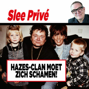 Showbizz-deskundige Matthieu Slee: Hazes-clan moet zich schamen!