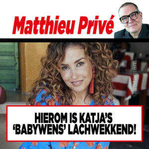 Showbizz-deskundige Matthieu Slee: Hierom is Katja’s ‘babywens’ lachwekkend!￼