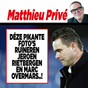 Showbizz-deskundige Matthieu Slee: ,,DÉZE pikante foto’s ruïneren Jeroen Rietbergen en Marc Overmars..!”￼