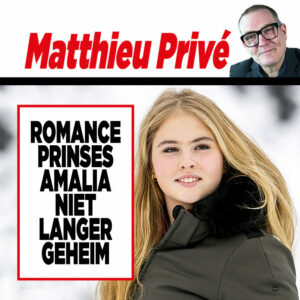 Showbizz-deskundige Matthieu Slee: Romance prinses Amalia niet langer geheim