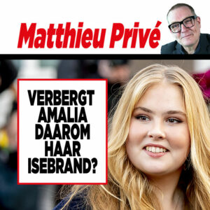 Showbizz-deskundige Matthieu Slee: ,,Verbergt Amalia dáárom haar Isebrand?”￼