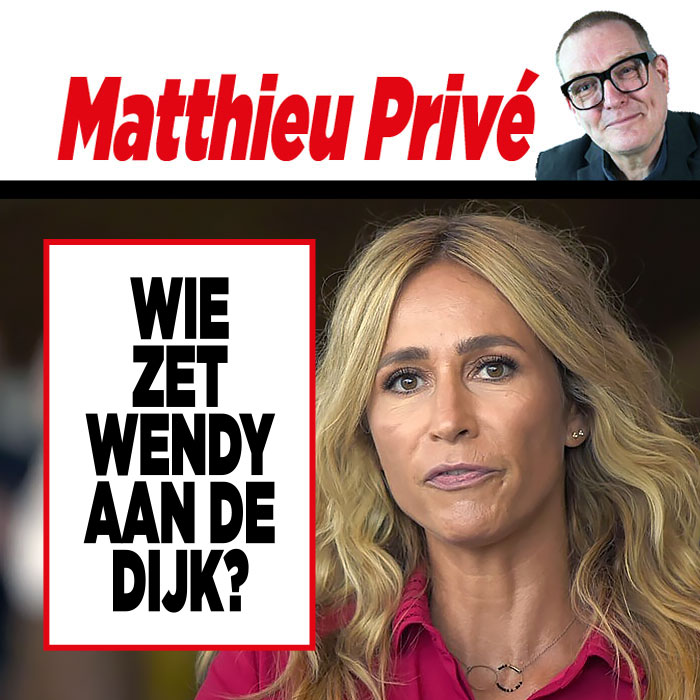 Showbizz-deskundige Matthieu Slee: ‘Wie zet Wendy aan de dijk?’￼