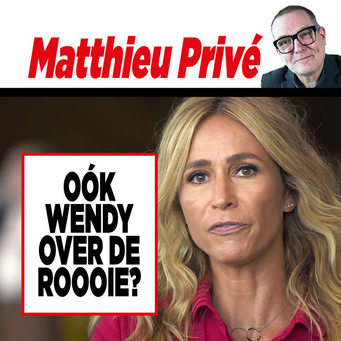 Showbizz-deskundige Matthieu Slee: Oók Wendy over de roooie?￼