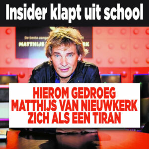 Insider klapt uit de school: &#8216;Hierom gedroeg Matthijs van Nieuwkerk zich als tiran&#8217;
