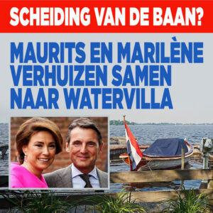 Scheiding van de baan? Maurits en Marilène verhuizen samen naar watervilla