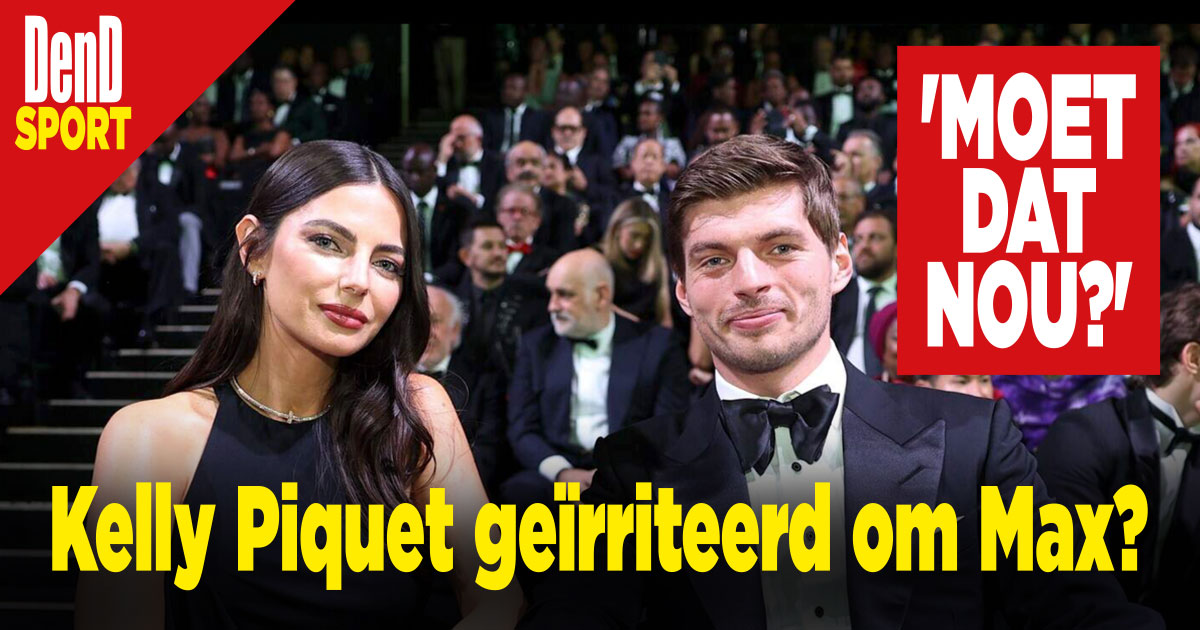 Kelly Piquet geïrriteerd om Max: ‘Moet dat nou?’
