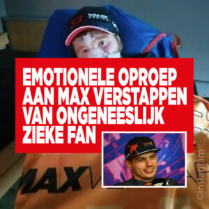 Emotionele oproep aan Max Verstappen van ongeneeslijk zieke fan