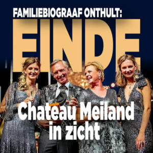Familiebiograaf onthult: &#8216;Einde Chateau Meiland in zicht&#8217;