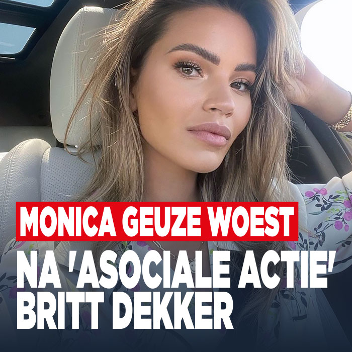 Monica geuze is woest op Britt Dekker