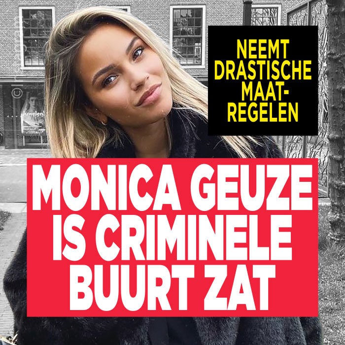 Monica Geuze is criminele buurt zat en neemt drastische maatregelen