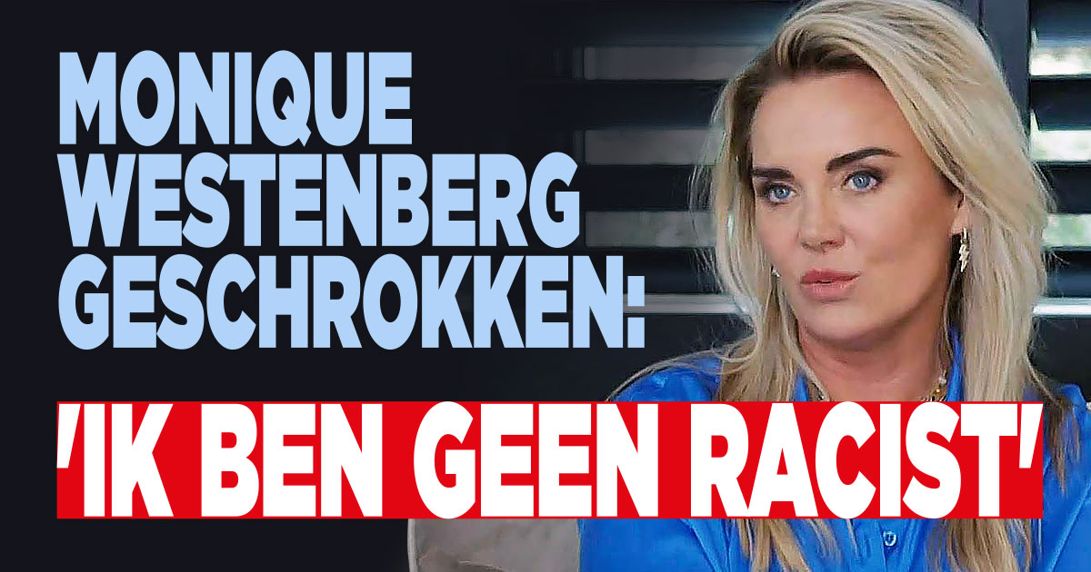 Monique ontkent racist te zijn