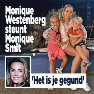 Monique Westenberg steunt Monique Smit: &#8216;Het is je gegund&#8217;