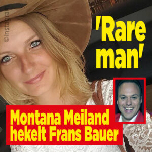 Montana Meiland hekelt Frans Bauer: &#8216;Rare man&#8217;
