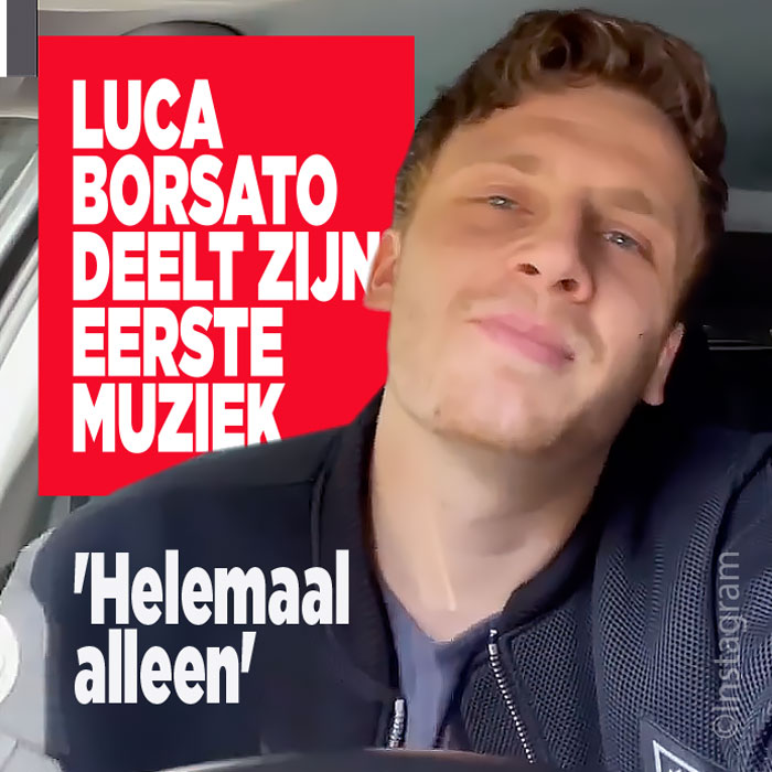 Luca Borsato deelt zijn eerste muziek: &#8216;Helemaal alleen&#8217;