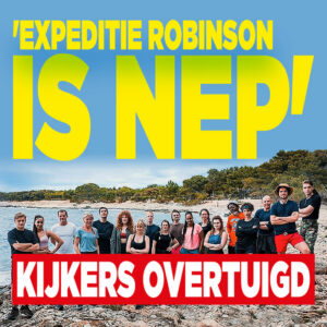 Kijkers overtuigd: &#8216;Expeditie Robinson is nep&#8217;