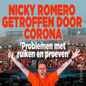Nicky Romero getroffen door corona