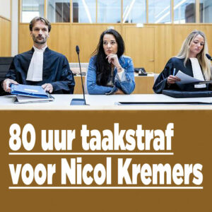 80 uur taakstraf voor Nicol Kremers