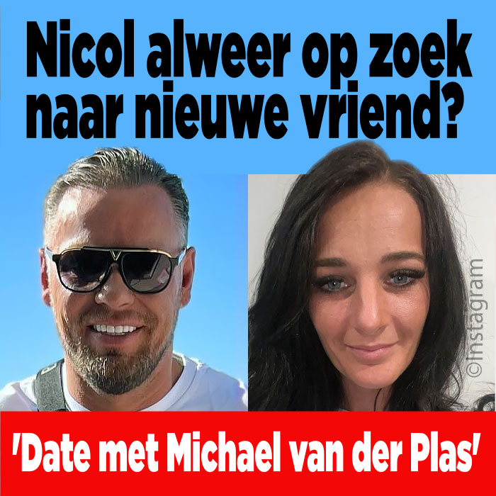 Nicol wil daten met Michael van der Plas||
