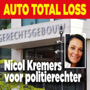 Auto total loss: &#8216;Nicol Kremers voor politierechter&#8217;