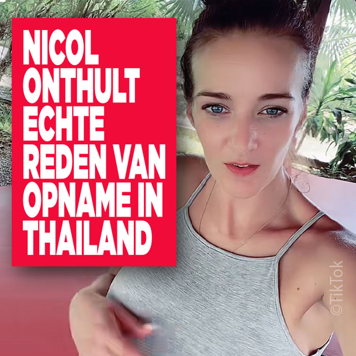 Nicol zit hierom in Thailand