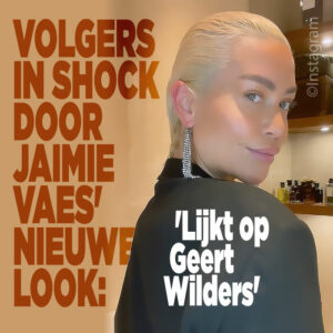 Volgers in shock door Jaimie Vaes&#8217; nieuwe look: &#8216;Lijkt op Geert Wilders&#8217;