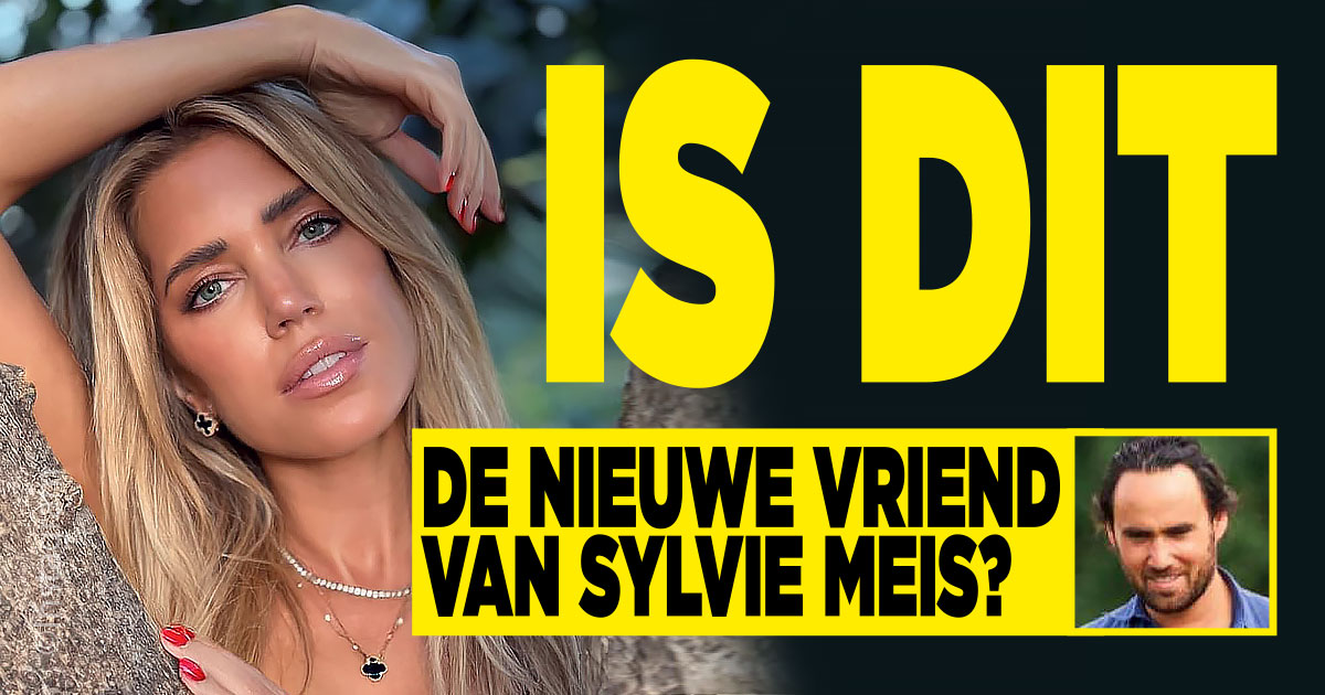 Sylvie heeft alweer een nieuwe vlam