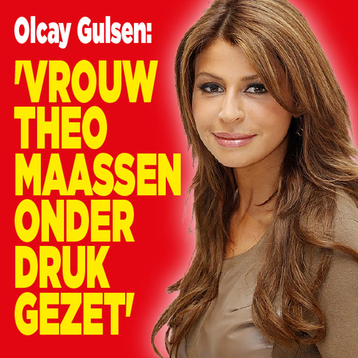 Olcay Gulsen: &#8216;Vrouw Theo Maassen onder druk gezet&#8217;