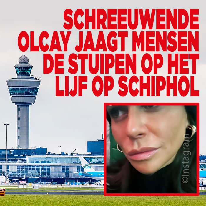 Schreeuwende Olcay jaagt mensen de stuipen op het lijf op Schiphol