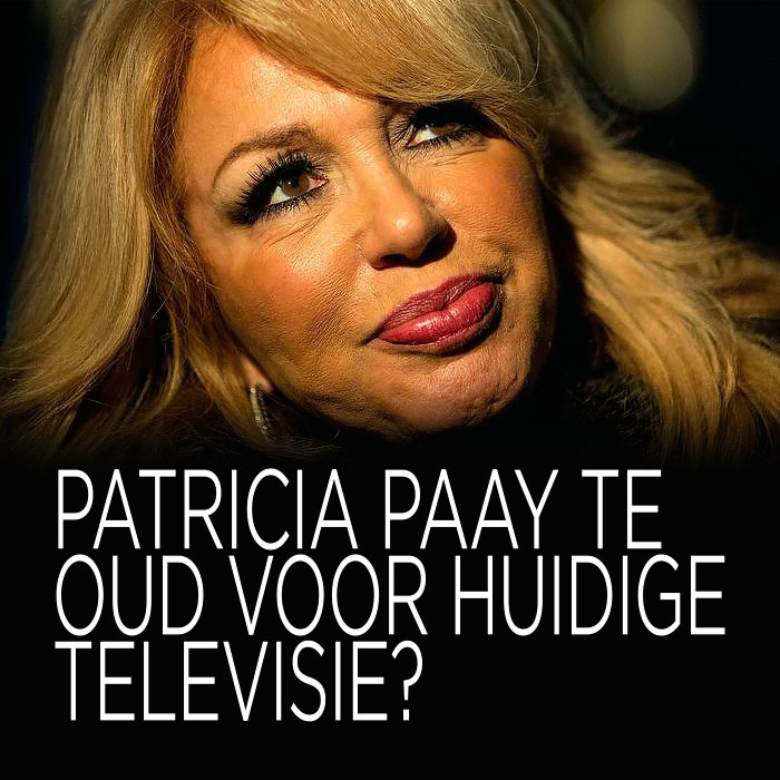 Patricia Paay te oud voor tv?