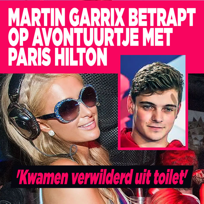 Paris Hilton betrapt op toilet met Martin Garrix