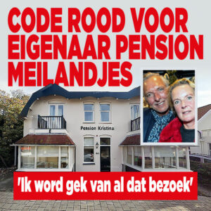 Code rood voor eigenaar pension Meilandjes: &#8216;Ik word gek van al dat bezoek&#8217;