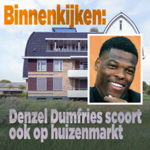 Binnenkijken: Denzel Dumfries scoort ook op huizenmarkt
